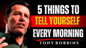 Say This Every Morning & Watch Your Life Transform! | Tony Robbins Motivation