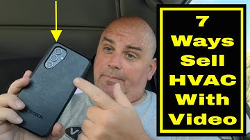 HVAC Sales Expert Training - How To Use Video To Sell HVAC Systems [7 Ways]