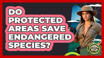 Do Protected Areas Save Endangered Species?