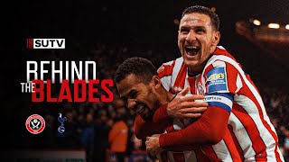 Ndiaye fires Blades to FA Cup Quarters! 🔥 | Behind The Blades | Sheffield United 1-0 Spurs |