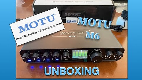 Unboxing MOTU M6 6-Channel USB 2.0 Audio Interface