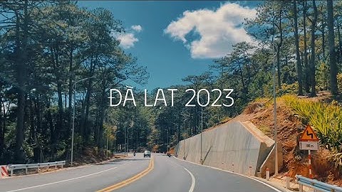 ĐÀ LẠT 2023