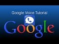 Google Voice Tutorial: How Do I Get a Google Voice Number