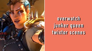 Overwatch Junker Queen Twixtor Scenepack