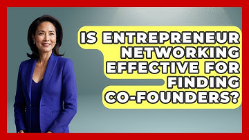 Is Entrepreneur Networking Effective for Finding Co-Founders? | Founders Supporting Founders News