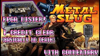 Metal Slug On Mister FPGA! 1cc (Basically No Death) with Commentary! screenshot 5