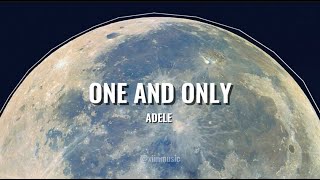One And Only - Adele (Lyrics)