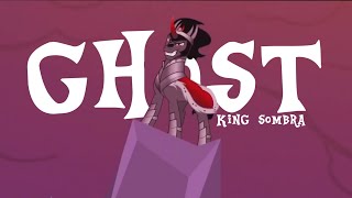 (PMV) King Sombra - Ghost ft. Jaden Smith