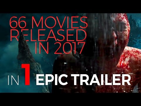One Epic Trailer For All The Best Upcoming Movies In 2017