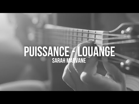 La puissance de la louange - Sarah Marvane