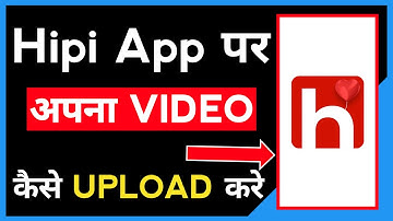 HiPi App Par Apna Video Kaise Banaye, How To Upload HiPi App Videos