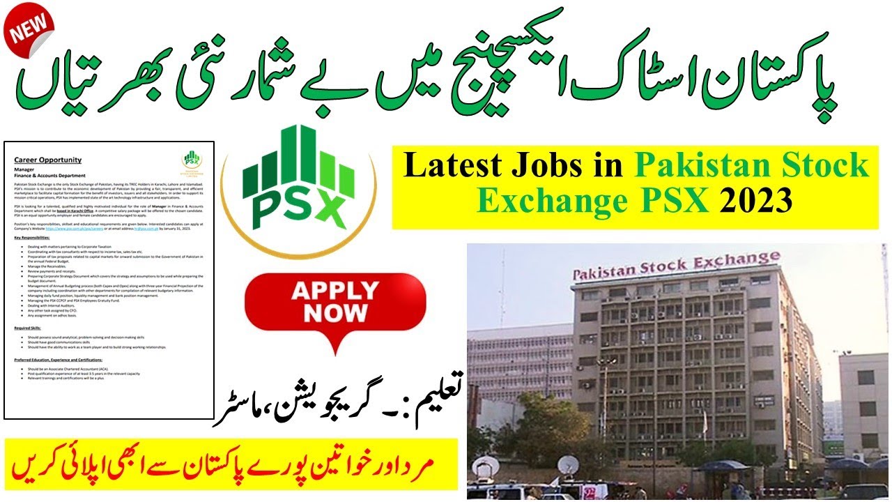 Pakistan Stock Exchange Jobs 2023 Latest Jobs in PSX 2023 Drop CV Apply Online psx