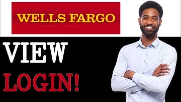 How To View Wells Fargo Login (2025)