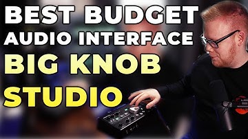 Budget Audio Interface for Podcast / Streaming  | Big Knob Studio Review 2021