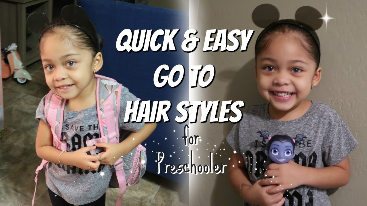 QUICK & EASY HAIR STYLES FOR PRESCHOOLER - TOP #2 GO 2 HAIR STYLES ...