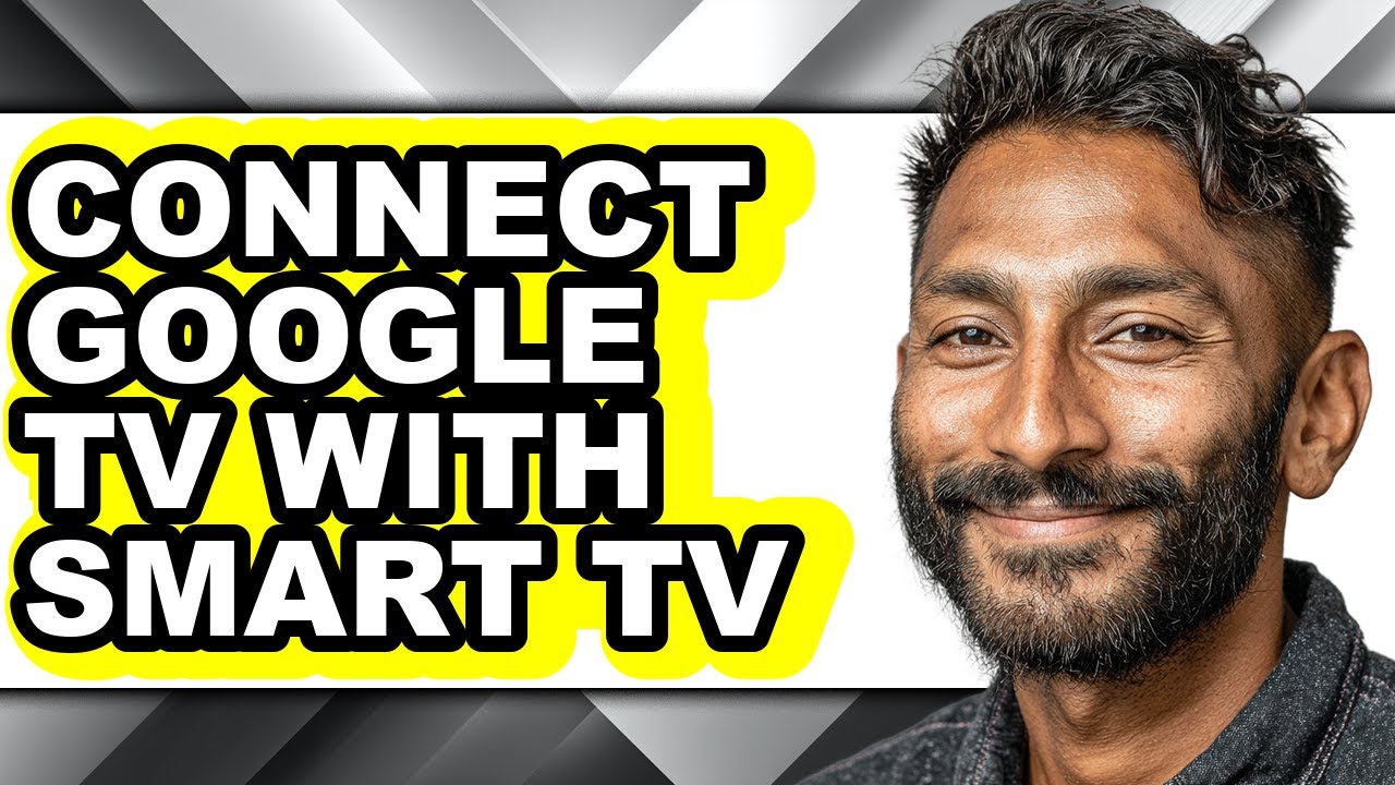 How to Connect Google Tv with Smart Tv (updated)