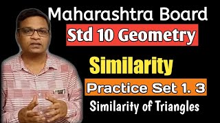 Class 10 Maths I Geometry I Chapter 1 I Similarity I Practice Set 1.3 I Similarity of Triangles