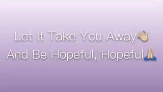 Bars And Melody - Hopeful (Lyrics \u0026 Sped Up)