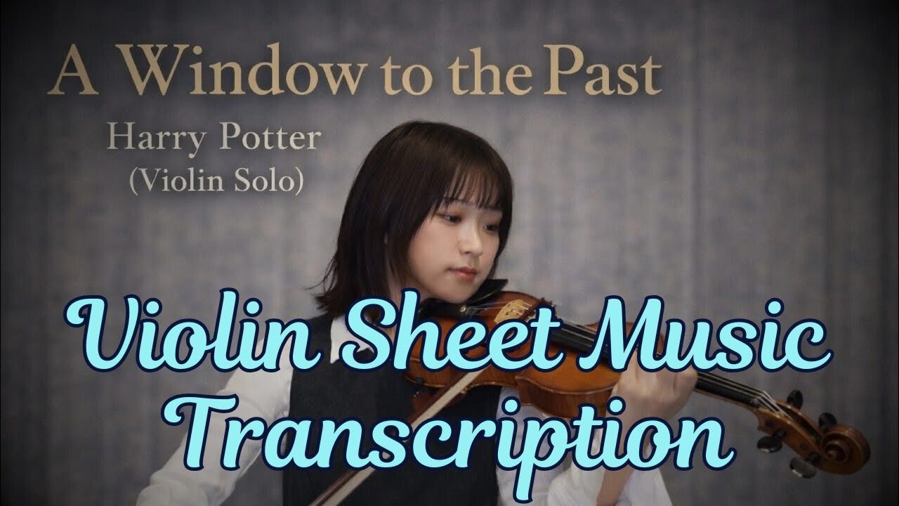 A Window To The Past / John Williams - 高松亜衣 Solo Violin Arr. Transcription (Sheet Music)