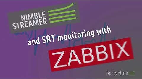 Zabbix monitoring of Nimble Streamer, SRT streams and NVidia GPU