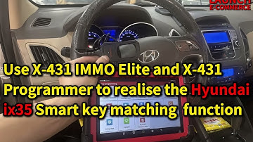 Smart Key Matching on Hyundai ix35 with LAUNCH X431 IMMO Elite and Key Programmer