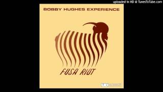Bobby Hughes Experience - My French Brother