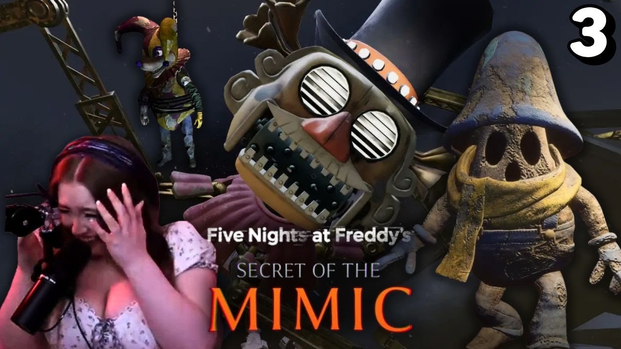 This game is TOO MUCH T-T | FNAF :  Secret Of The Mimic Playthrough [Part 3]