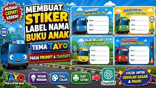 HOW TO MAKE TAYO THE LITTLE BUS THEMED KIDS' BOOK NAME LABELS 🚍 | Using Prompts & ChatGPT screenshot 2
