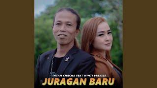 JURAGAN BARU (feat. Minti Brekele)