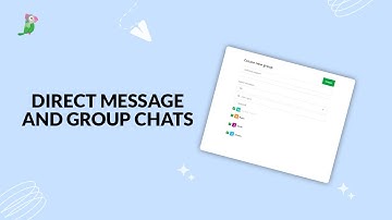 Direct messages and group chats