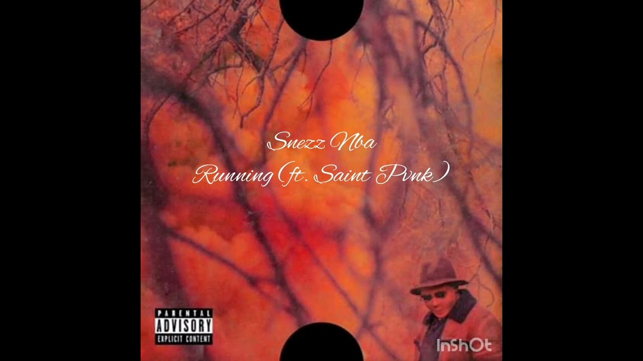 Snezz NBA feat. Saint Pvnk - Running (Official Music Audio)