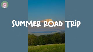 Summer road trip - Throwback summer songs you forgot you loved ☀️