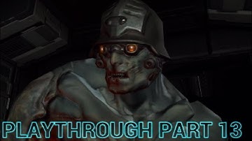 Doom 3 playthrough part 13 whippers