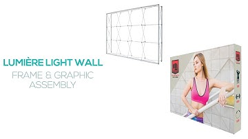 Lumiere Light Wall®: Trade Show Display: Set Up Instructions