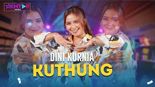 Dini Kurnia - Kutung