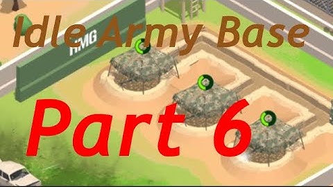 Idle Army Base a beginners guide (Part 6) - Unlocking Heavy Machine Gun Training