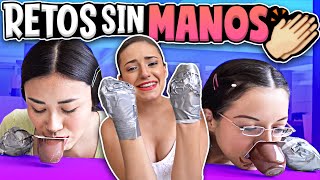 RETO SIN MANOS 🙌  CHALLENGE EXTREMO 🔥 - Vloggeras Fantásticas