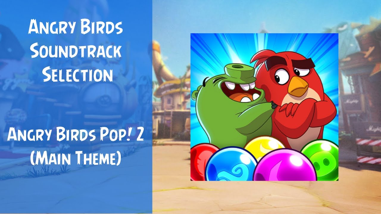 Angry Birds Soundtrack Selection | Angry Birds Pop 2 | Menu Theme | ABFT