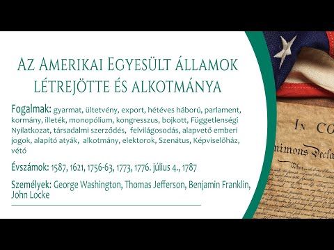 Videó: Az Egyesült Államok alkotmánya: történelem és alapelvek