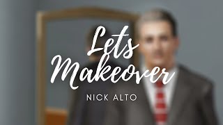 Lets Makeover  |  Nick Alto |  Sims 3