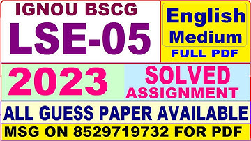 lse 05 solved assignment 2023 / lse 5 solved assignment 2023 in english / ignou bsc 2022-23