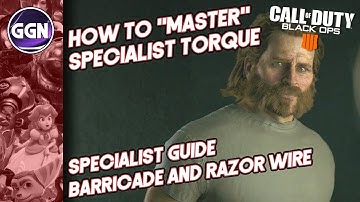 How to “Master” Specialist TORQUE | Barricade - Razor Wire | Call of Duty Black Ops 4