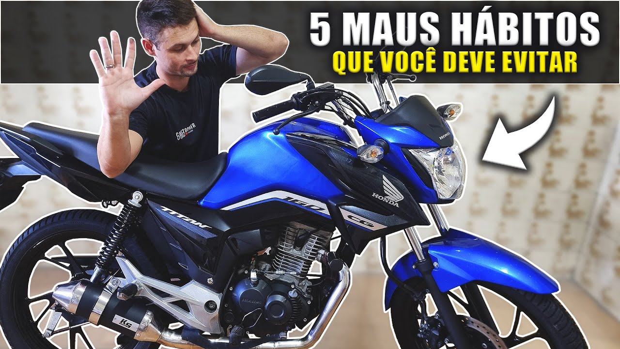 5 MAUS HÁBITOS QUE PODEM ESTRAGAR A SUA MOTO