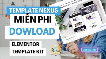 Cách Nhanh Nhất Tạo Blog WordPress Miễn Phí | Ai Cũng Làm Được với Template Kit Nexus