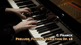 César Franck - Prelude, Fugue & Variation op. 18 (piano)