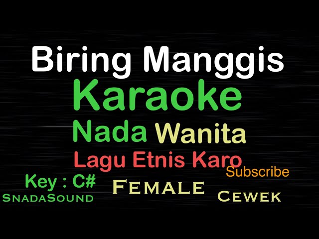 BIRING MANGGIS -Lagu Etnis Karo |KARAOKE NADA WANITA​⁠ -Female-Cewek-Perempuan@ucokku class=