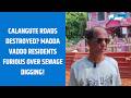 Roads DESTROYED Madda Vaddo Residents Furious Over Sewage Digging