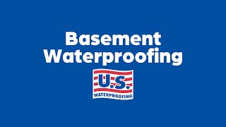 Basement Waterproofing - U.S. Waterproofing