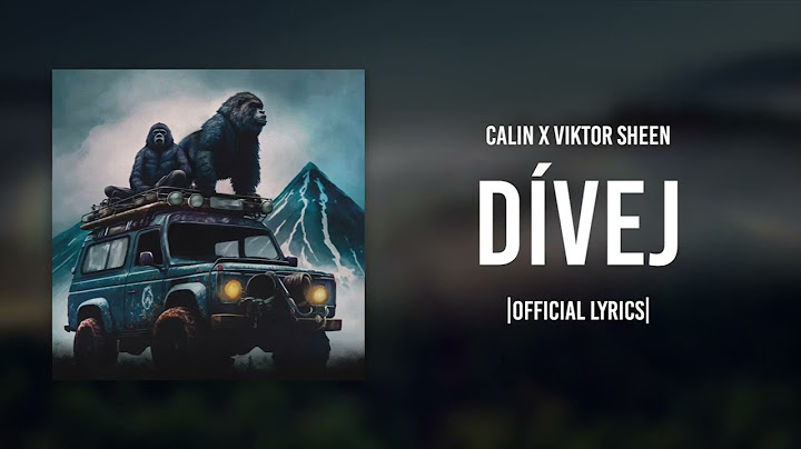 Calin x Viktor Sheen  - Dívej |Official Lyrics Video|