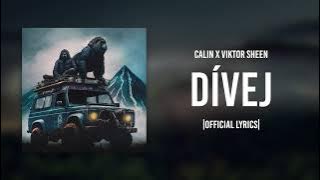 Calin x Viktor Sheen  - Dívej | Lyrics Video|